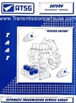 Saturn TAAT, ATSG transmission repair manual